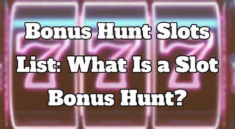 bonus hunt slots,bonus hunt tracker download